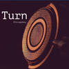 Turn (Speakerblow Mix) - Chicagoboy&Bekim Bytyqi