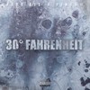 30° Fahrenheit (Explicit) - Pintow&Fakt E1z