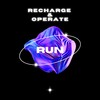 Run - Recharge&Operate