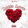 Lotta Love - Jay Davis