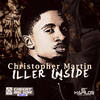 Iller Inside - Christopher Martin