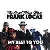 Get Ya Groove On - Frank Lucas