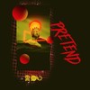 Pretend - Dj Milo