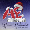 Weisse Weihnacht - Mike Frank&Me and the Heat