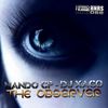 The Observer (Original Mix) - Nando CP&DJ Xaco