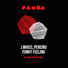 Funky Feeling (Original Mix|Explicit) - J.Wheel&Pereiro