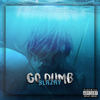 Go Dumb (Explicit) - Blazay