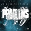 Problems (Explicit) - TaySav&NLE Choppa