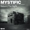 Reborn (Original Mix) - Mystific