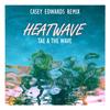 Heatwave (Casey Edwards Remix) - Tae&The Wave&Casey Edwards