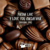 I Love You Mazafaka (Original Mix) - Pasha Like