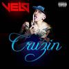 Cruzin(feat. Rhea Litre) (Explicit) - Vélo&Rhea Litre