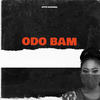 Odo Bam - Joyce Blessing