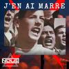 J'en ai marre - Nous