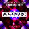 Enchanter (Original Mix) - 7eoletta&R3sizzer