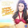 Where the Sun Don't Shine(feat. Argento) - Kristina Maria&Argento