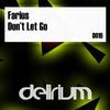 Don't Let Go (Original Mix) - Farius