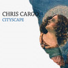 Cityscape (Original Mix) - Chris Cargo