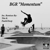 Momentum (Acid Club Remix) - BGR (Beat Groove Rhythm)&Paul&Deep