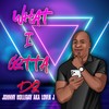 What I Gotta Do (Radio Edit) - Johnny Holliday a.k.a Lover J