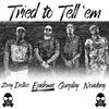 Tried to Tell 'Em - epidemic&Zoey Dollaz&Novaking&Gunplay