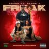 Freak (feat. Black C) (Explicit) - Dojah&BLACK C