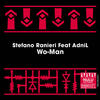Wo-Man (Original Mix) - Stefano Ranieri&AdniL