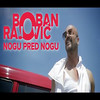 Nogu pred nogu - Boban Rajovic