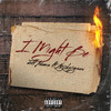 I Might Be (Explicit) - Jeff Adams&NojokeJigsaw