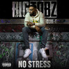No Stress (Explicit) - Big Tobz&Don-E