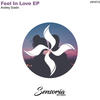 Feel in Love (Original Mix) - Andrey Sostin