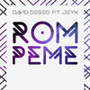 Rómpeme - David Deseo&Jeyk