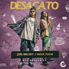 Desacato - Joel Melody&Mark Poow&Boy Wonder CF