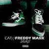 Savage(feat. Freddy Mark) (Explicit) - Cat&Freddy Mark