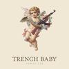 Trench Baby (Explicit) - YOKAY