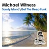 Get the Deep Funk (Original Mix) - Michael Witness