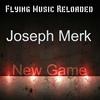 New Game (Original Mix) - Joseph Merk