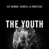 The Youth (Original Mix) - Vee Brondi&Henrell&Pontifexx
