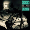 Fame (Remix|Clean) - ARIANO&Jade River