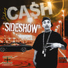 Sideshow (Explicit) - Johnny Ca$h&Rob Lo&Y.S.&Hunnet Proof