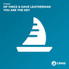 You Are The Key (Original Mix) - HP Vince&Dave Leatherman