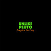 Pumpkin Factory - Unlike Pluto