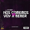 Nos Comemos Vs Voy a Beber (Remix) - Dj Taurus