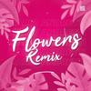 Flowers - Dj Mario Andretti