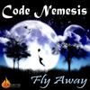 Fly Away - Code Nemesis&Loudly Jaxx&Massimo Masi