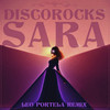 Sara (Leo Portela Radio Rework) - DiscoRocks&Leo Portela&Stephanie Nicks