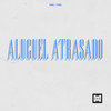 Aluguel Atrasado - MC HG