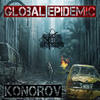 Global Epidemic (Original Mix) - Konorov