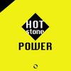 Power - Hot Stone