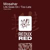 Life Goes On (Original Mix) - Mosahar